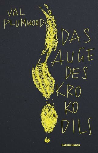 Das Auge des Krokodils (Naturkunden)