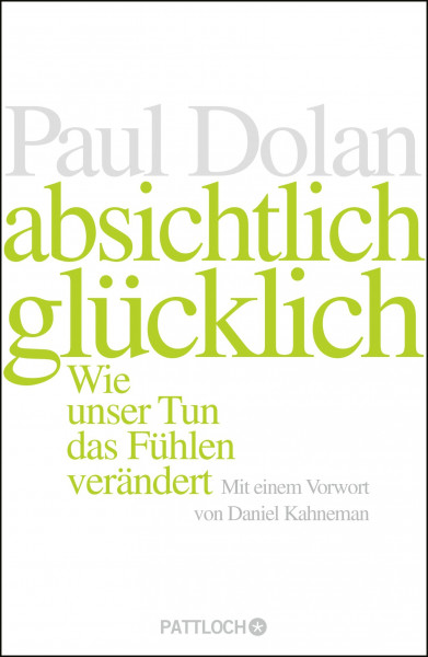 Absichtlich glücklich: Wie unser Tun das Fühlen verändert