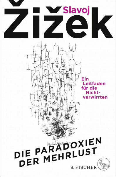 Die Paradoxien der Mehrlust: Ein Leitfaden für die Nichtverwirrten (Fischer Wissenschaft)