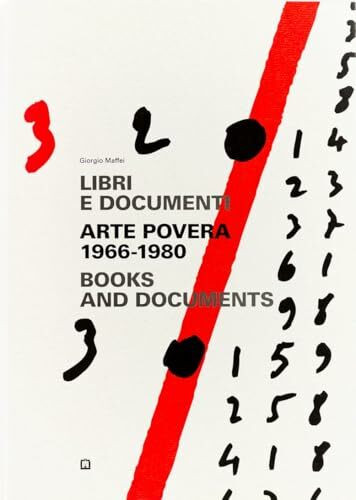 Arte povera 1966-1980. Libri e documenti. Ediz. italiana e inglese (Dei libri)