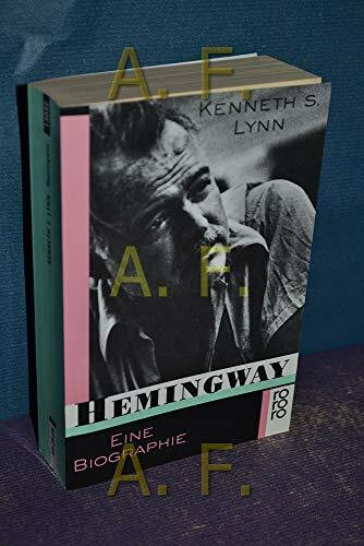 Hemingway. Eine Biographie (Rowohlt Monographie)