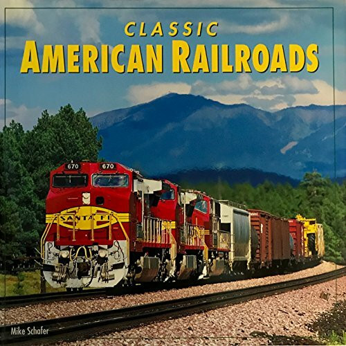 Classic American Railroads