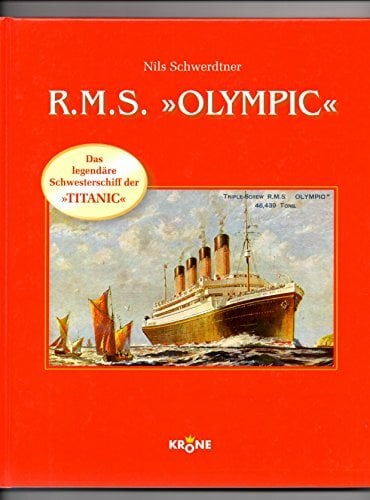 R.M.S. "Olympic" R.M.S. "Olympic"