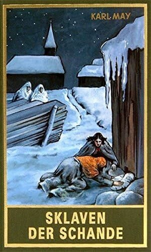 Gesammelte Werke, Band 75: Sklaven der Schande