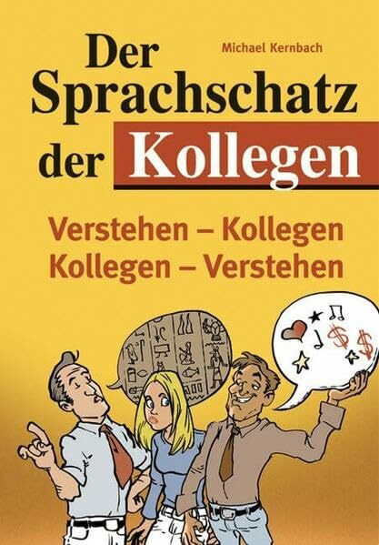 Der Sprachschatz der Kollegen