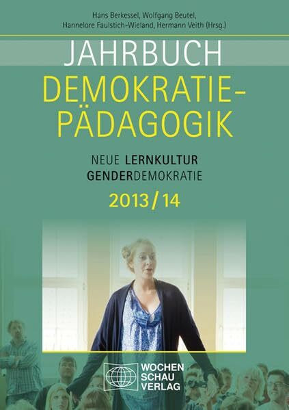 Jahrbuch Demokratiepädagogik 2013/14: Band 2/2013-14
