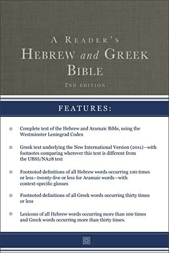 A Reader's Hebrew and Greek Bible: Second Edition