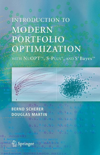 Modern Portfolio Optimization with NuOPT(TM), S-PLUS�, and S+Bayes(TM)