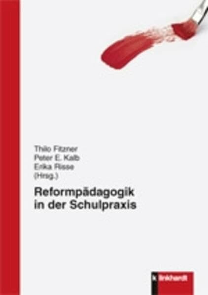 Reformpädagogik in der Schulpraxis