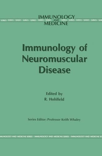 Immunology of Neuromuscular Disease (Immunology and Medicine)