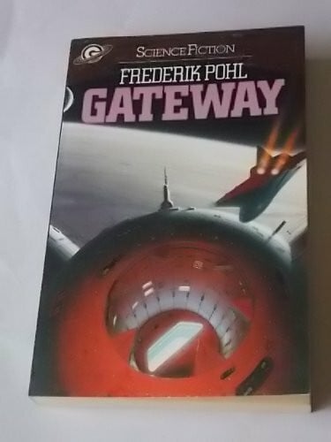Gateway. ( Science Fiction).