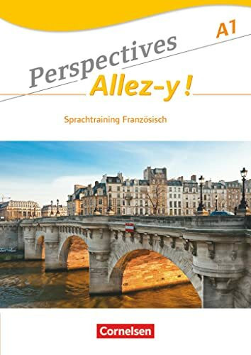 Perspectives - Allez-y ! - Allgemeine Ausgabe - A1: Sprachtraining