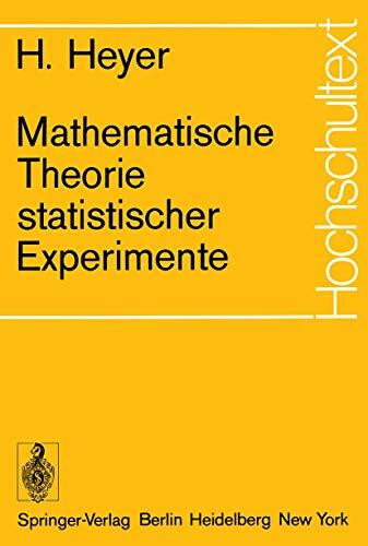 Mathematische Theorie statistischer Experimente (Hochschultext)