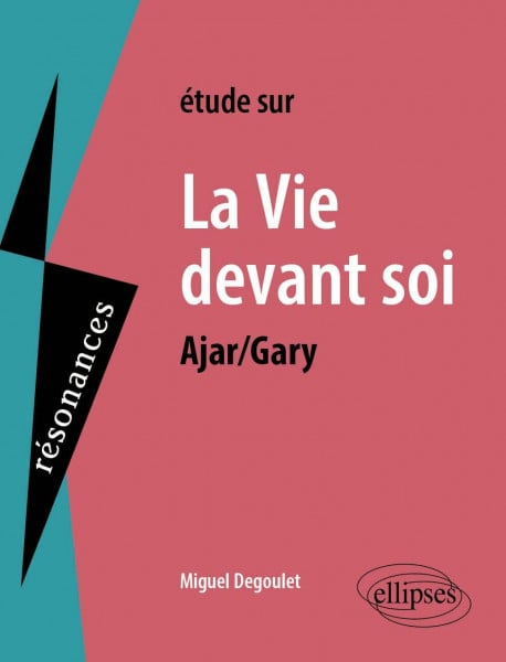Gary, La vie devant soi (Résonances)