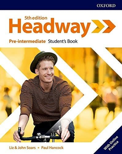 Headway: Pre-intermediate: Student's Book with Online Practice (Headway Fifth Edition)