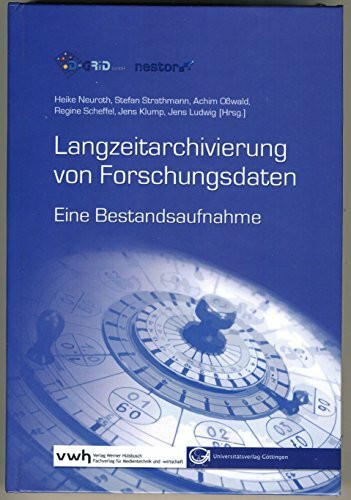 Langzeitarchivierung von Forschungsdaten: Eine Bestandsaufnahme