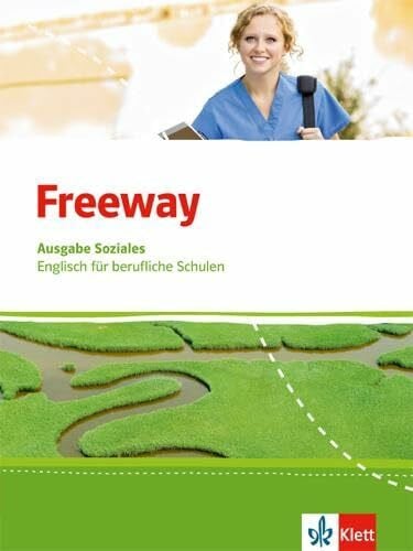 Freeway Soziales. Englisch für berufliche Schulen: Schulbuch (Freeway. Englisch für berufliche Schulen. Ausgabe ab 2016)