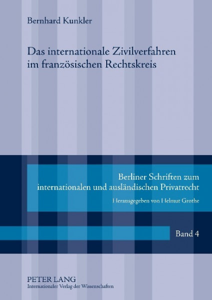 Das internationale Zivilverfahren im französischen Rechtskreis