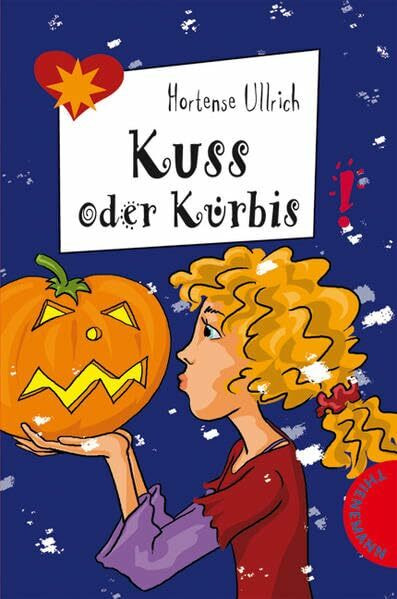 Kuss oder Kürbis (Freche Mädchen – freche Bücher!)