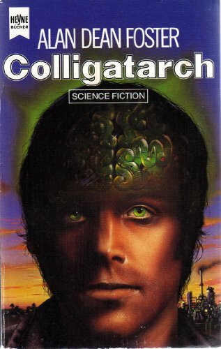 Colligatarch. Science Fiction Roman.