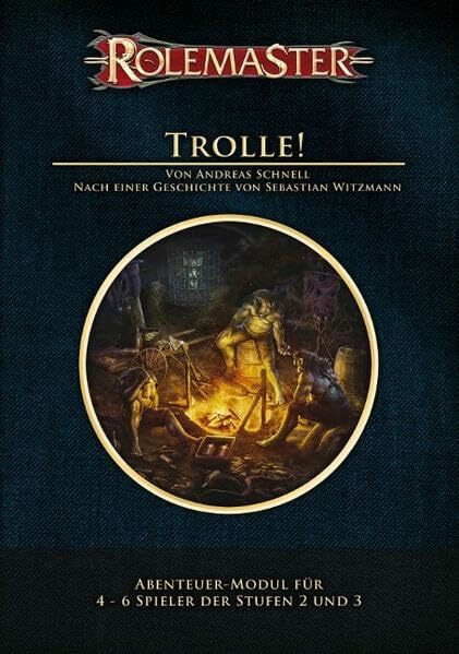 Rolemaster - Trolle!: Abenteuer - Modul TA2