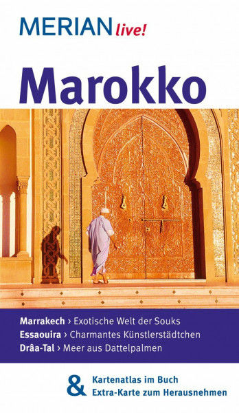 MERIAN live! Reiseführer Marokko: Mit Kartenatlas im Buch und Extra-Karte zum Herausnehmen