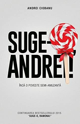 Suge-O, Andrei!