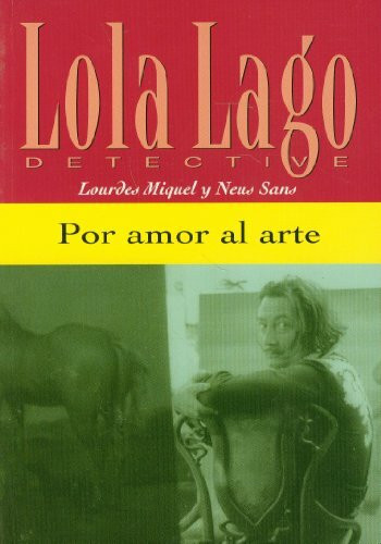 Por amor al arte. Serie Lola Lago. Libro