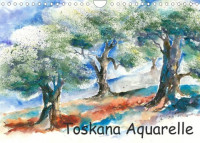 Toskana Aquarelle (Wandkalender 2022 DIN A4 quer) Toskana Aquarelle (Wandkalender 2022 DIN A4 quer)