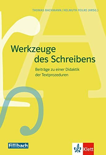 Werkzeuge des Schreibens: Beiträge zu einer Didaktik der Textprozeduren. Buch