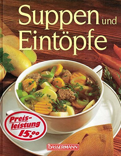 Suppen und Eintöpfe