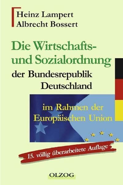 Die Wirtschafts- und Sozialordnung der Bundesrepublik Deutschland im Rahmen der Europäischen Union