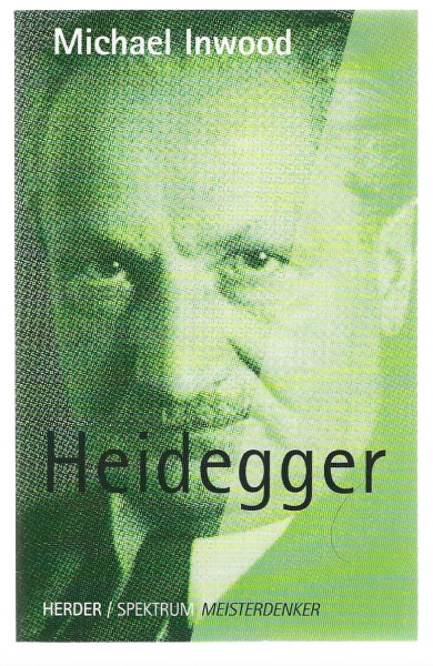 Heidegger: 1889-1976 (Meisterdenker)