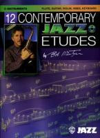 12 Contemporary Jazz Etudes: C Instruments (Flute, Guitar, Vibes, Violin), Book & CD [With CD]