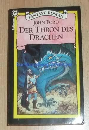 Der Thron des Drachen. ( Fantasy- Roman).