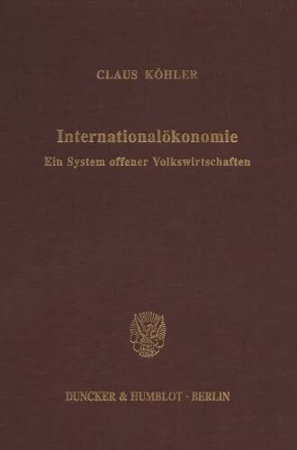 Internationalökonomie.: Ein System offener Volkswirtschaften.