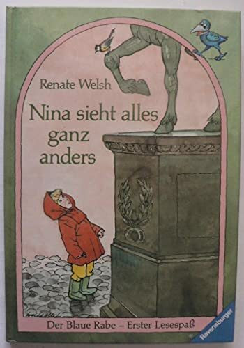 Nina sieht alles ganz anders (Der Blaue Rabe - Erster Lesespass / Ab 7/8 Jahren)