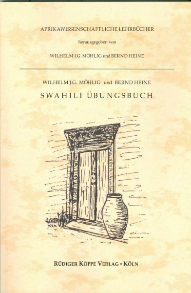 Swahili Übungsbuch (Afrikawissenschaftliche Lehrbücher, Band 4)
