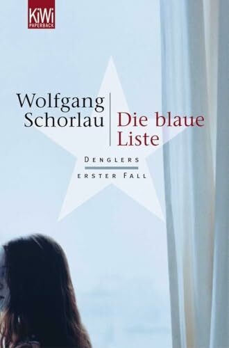 Die blaue Liste: Denglers erster Fall (Dengler ermittelt, Band 1)