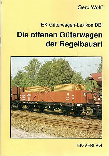 EK-Güterwagen-Lexikon DB, Die offenen Güterwagen der Regelbauart