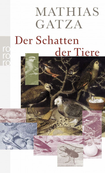 Der Schatten der Tiere: Roman. Ausgezeichnet mit dem Bremer Literaturpreis, Kategorie Förderpreis 2009