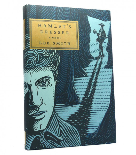 Hamlet's Dresser: A Memoir