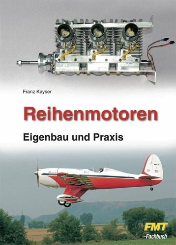 Reihenmotoren: Eigenbau und Praxis