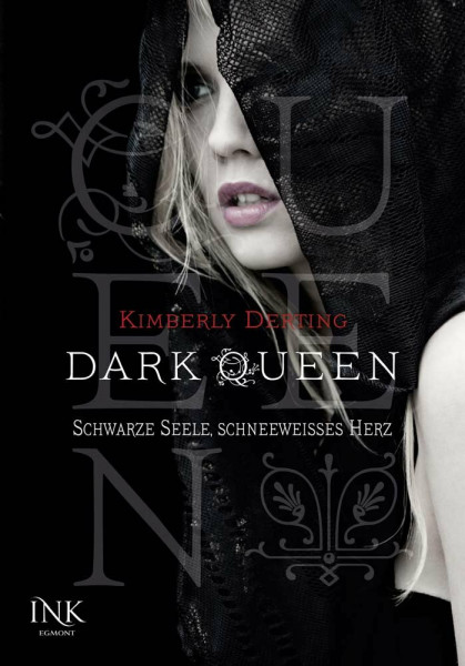Dark Queen - Schwarze Seele, schneeweißes Herz
