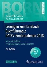 Lösungen zum Lehrbuch Buchführung 2 DATEV-Kontenrahmen 2018