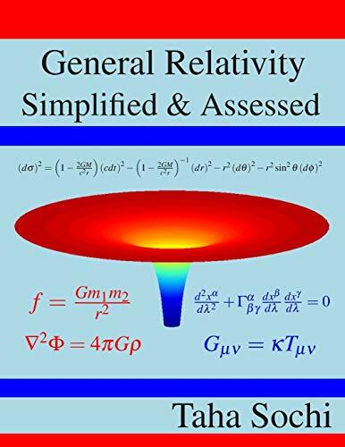 General Relativity Simplified & Assessed General Relativity Simplified & Assessed