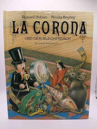 La Corona und der Blechfrosch,