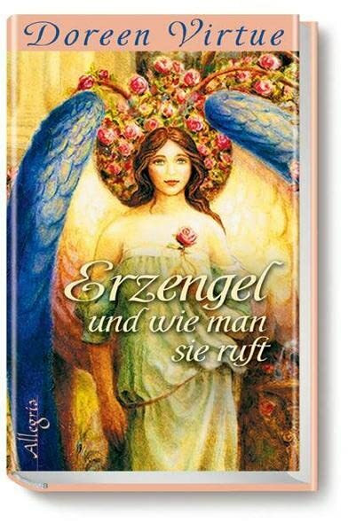 Erzengel und wie man sie ruft