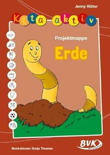 Kita Aktiv Projektmappe Erde | Kinder 2 bis 6 Jahre