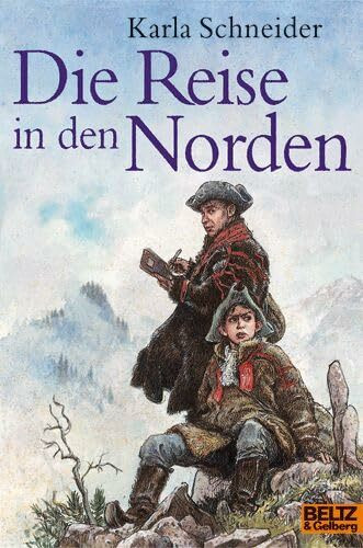 Die Reise in den Norden: Roman (Gulliver)
